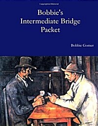 Bobbies Intermediate Bridge Packet (Paperback)