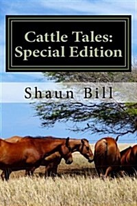 Cattle Tales: Special Edition (Paperback)