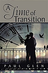 A Time of Transition (Paperback)