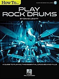 How to Play Rock Drums (Hardcover)