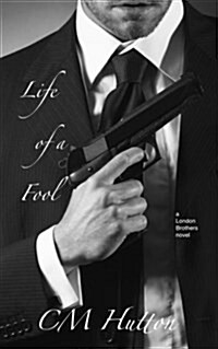 Life of a Fool (Paperback)