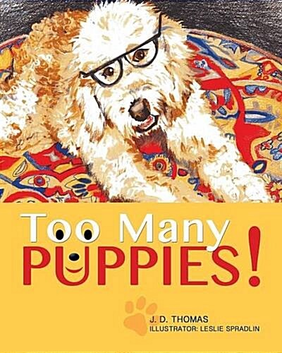 Too Many Puppies! (Paperback)