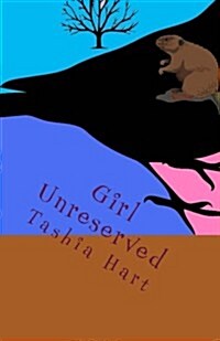 Girl Unreserved (Paperback)