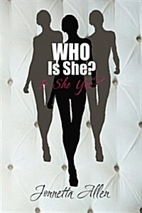 Who Is She, Is She You? (Paperback)