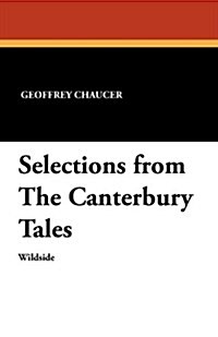 Selections from the Canterbury Tales (Paperback)