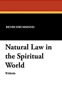 Natural Law in the Spiritual World (Paperback)