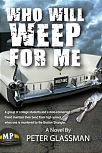 Who Will Weep for Me (Paperback)