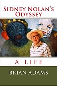 Sidney Nolans Odyssey (Paperback)