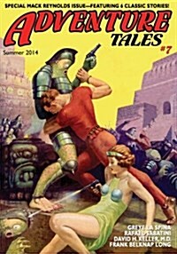 Adventure Tales #7: Classic Tales from the Pulps (Paperback)