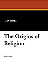 The Origins of Religion (Paperback)