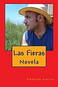 Las Fieras (Paperback)