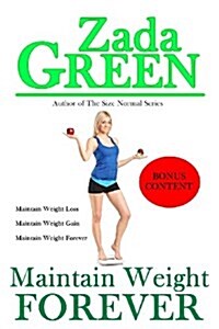 Maintain Weight Forever (Paperback)