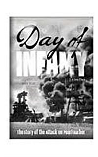 [중고] Day of Infamy: The Story of the Attack on Pearl Harbor (Hardcover)