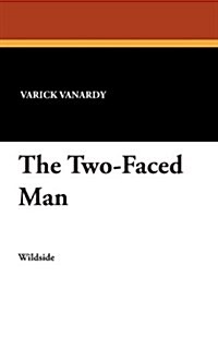 The Two-Faced Man (Paperback)