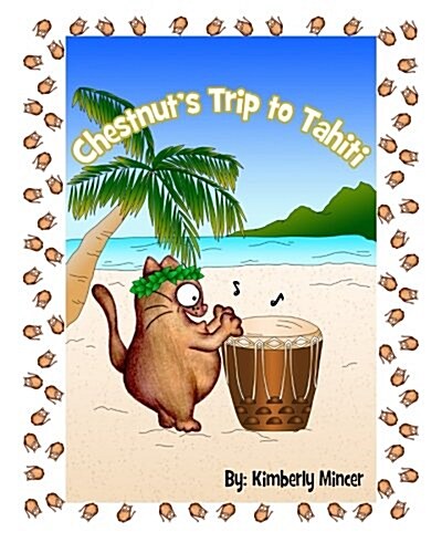 Chestnuts Trip to Tahiti (Paperback)