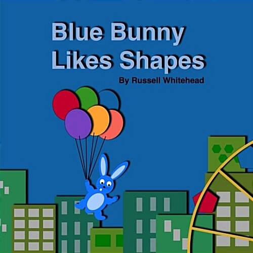 Blue Bunny Likes Shapes (Paperback)