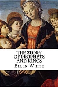 [중고] The Story of Prophets and Kings (Paperback)