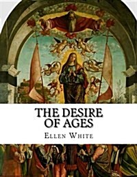 [중고] The Desire of Ages (Paperback)