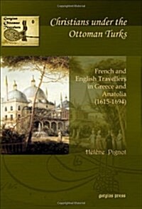 Christians Under the Ottoman Turks (Hardcover)