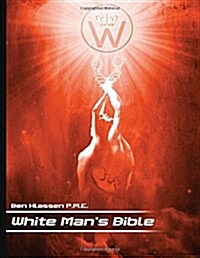The White Mans Bible (Paperback)