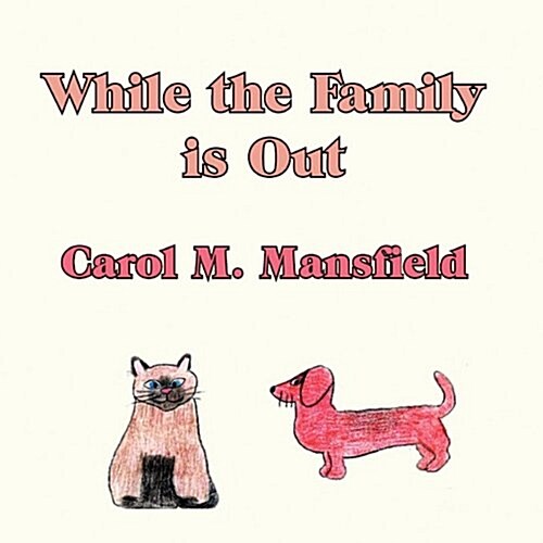 While the Family Is Out (Paperback)