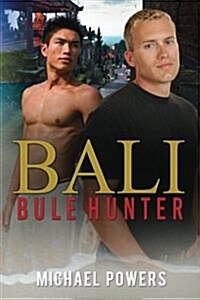 Bali Bule Hunter (Paperback)