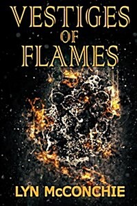 Vestiges of Flames (Paperback)