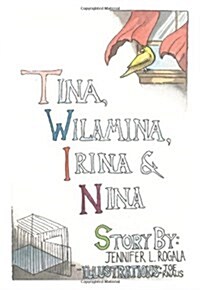 Tina, Wilamina, Irina and Nina (Paperback)