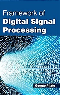 Framework of Digital Signal Processing (Hardcover)