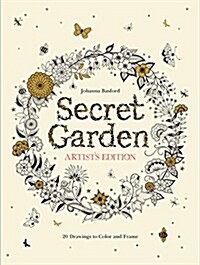 Secret Garden Artists Edition: 20 Drawings to Color and Frame (Paperback)