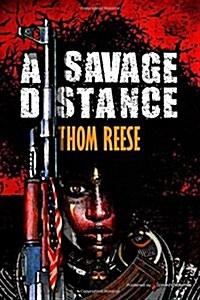 A Savage Distance (Paperback)