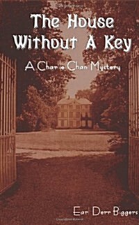 The House Without a Key (a Charlie Chan Mystery) (Paperback)