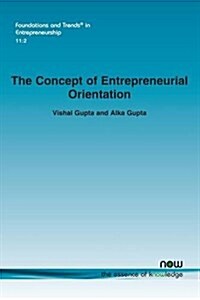 The Concept of Entrepreneurial Orientation (Paperback)