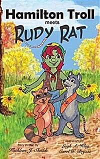 Hamilton Troll Meets Rudy Rat (Hardcover)