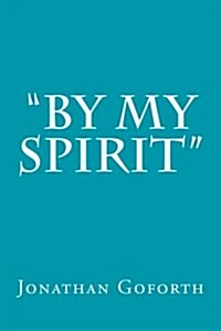 by My Spirit (Paperback)