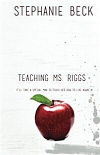 Teaching Ms. Riggs (Paperback)