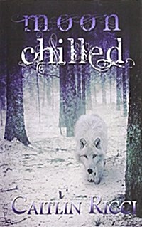 Moon Chilled (Paperback)