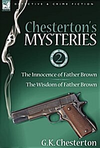 Chestertons Mysteries: 2-The Innocence of Father Brown & the Wisdom of Father Brown (Hardcover)