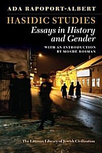 Hasidic Studies : Essays in History and Gender (Paperback)
