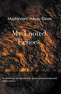 My Looted Echoes (Paperback)