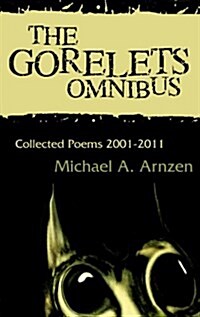 The Gorelets Omnibus (Hardcover)