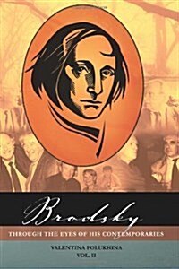 Brodsky Through the Eyes of His Contemporaries (Vol 2) (Paperback, 2, Revised)