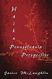 Haiku Pennsylvania Perspective (Paperback)
