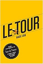 Le Tour: the Cycling Fan's Race Log (Paperback)