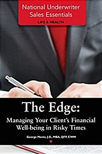 The Edge: Managing Your Clients Well-Being in Risky Times (Paperback)