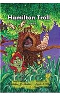 Hamilton Troll Meets Whitaker Owl (Paperback)