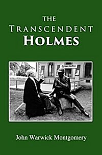 The Transcendent Holmes (Paperback)