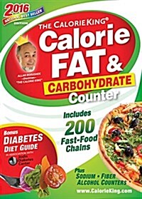 The Calorieking Calorie, Fat & Carbohydrate Counter 2016 (Paperback, 2016)