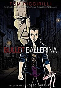 Bullet Ballerina (Paperback)