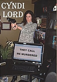 They Call Me Murdered (Hardcover)